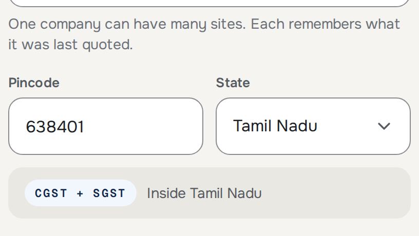 The site step of a quotation, showing the pincode, the state read from it, and the resulting CGST and SGST split for a job inside Tamil Nadu.